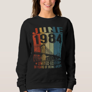 Sweatshirt Vintage 1984 38 Ans Fabriqué En Juin 1984 38th Bir