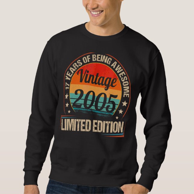 Sweatshirt Vintage 2005 17 Anniversaire Étonnant (Devant)