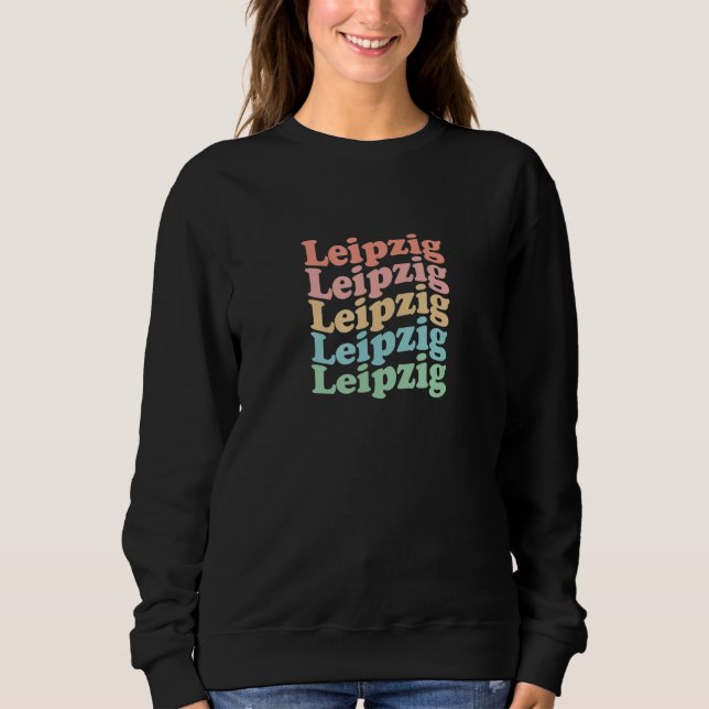 Sweatshirt Vintage 70's Germany Hippie City - Retro Leipzig (Devant)