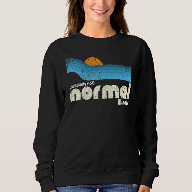 Sweatshirt Vintage Certainement Pas Normal Illinois (Devant)