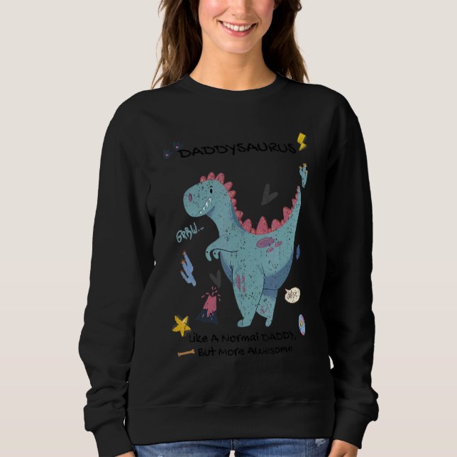 Sweatshirt Vintage Daddysaurus Awesome Daddy  Daddy Dinosaur (Devant)