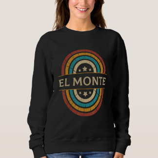 Sweatshirt Vintage El Monte City Pride Home California State 