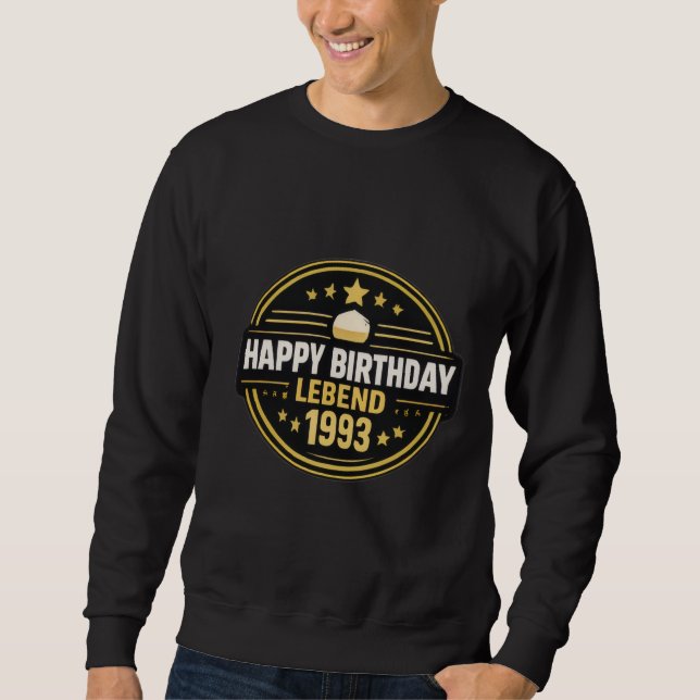Sweatshirt "Vintage Happy Birthday Legend 1993" (Devant)