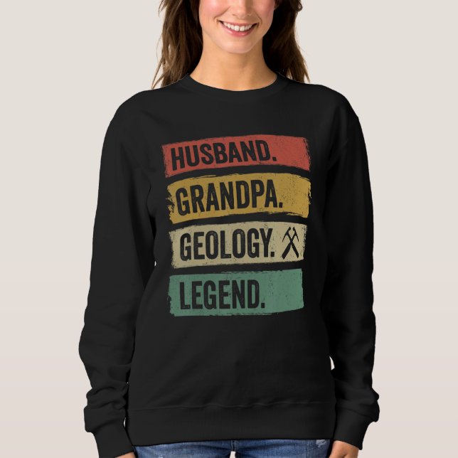 Sweatshirt Vintage husband, grandpa, geology legend, retro ge (Devant)