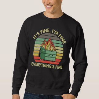 Sweatshirt Vintage I'm Fine It's Fine Everything's Fine 2022 