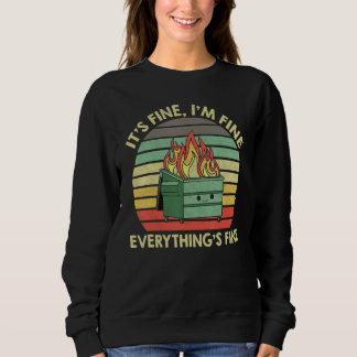 Sweatshirt Vintage I'm Fine It's Fine Everything's Fine 2022 
