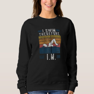 Sweatshirt Vintage Im Retro Je Nage Donc Je Suis Drôle À Dire