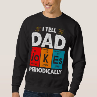 Sweatshirt Vintage Je dis à papa plaisante périodiquement Da