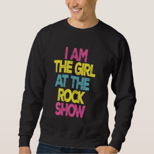 Sweatshirt Vintage Je Suis La Fille Au Rock Show