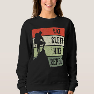 Sweatshirt Vintage Manger Sleep Hike Répéter Randonnée Hiker