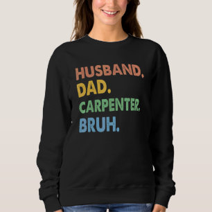 Sweatshirt Vintage mari papa charpentier Bruh graisse de trav