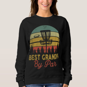 Sweatshirt Vintage Meilleur Grand-Père Par Par Disque Golf Ca