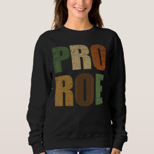Sweatshirt Vintage Proroe Pro Choice Mon corps Mon choix Pro