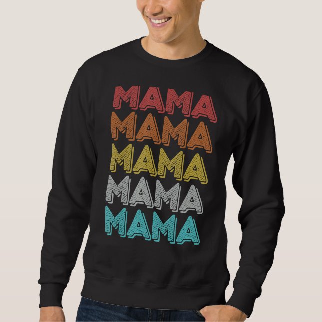 Sweatshirt Vintage Retro Mama (Devant)