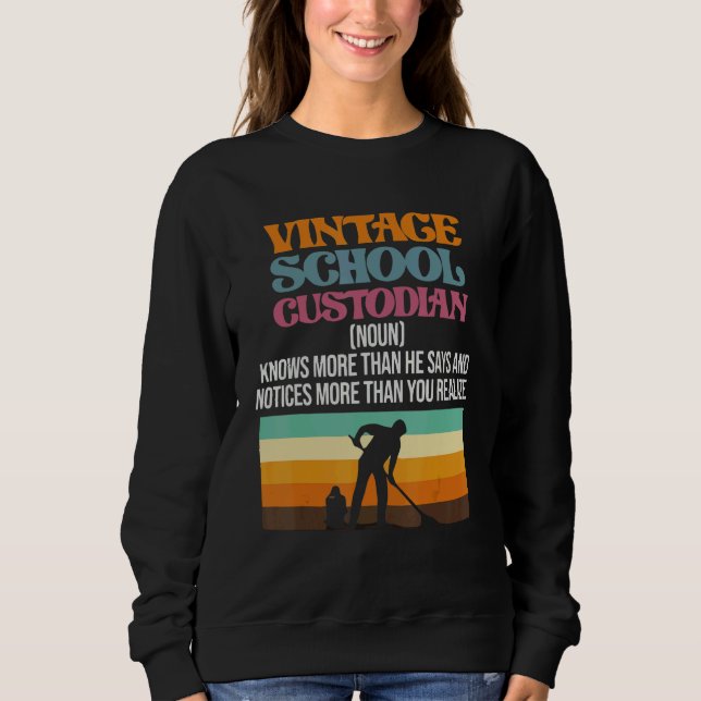 Sweatshirt Vintage School Custodian Definition Teacher Apprec (Devant)