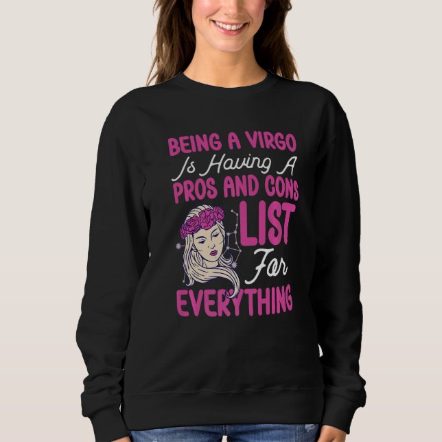 Sweatshirt Virgo Zodiac Having A Pros And Cons List For Every (Devant)