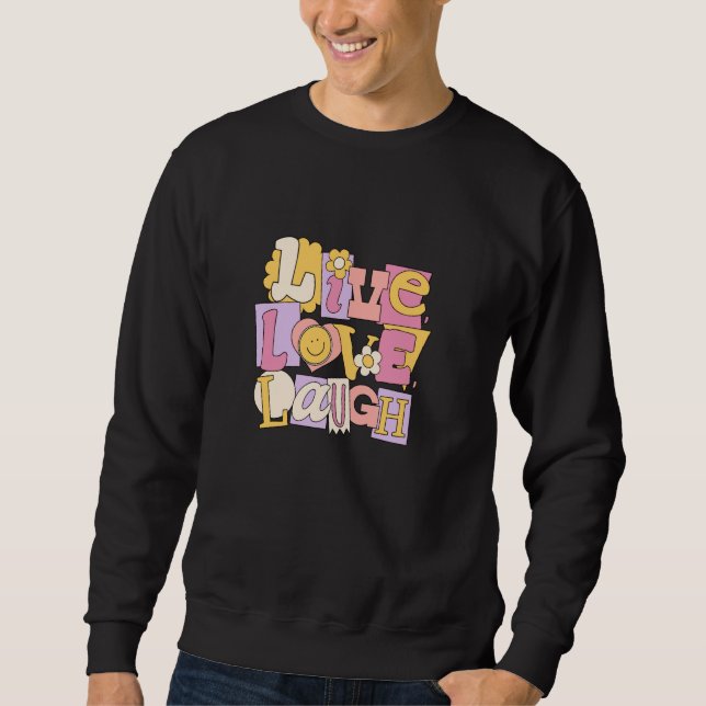 Sweatshirt Vis, Amour, Rire (Devant)
