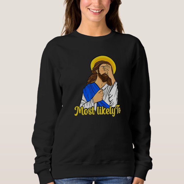 Sweatshirt Visage de Jésus Facepalm Plus Probable De (Devant)