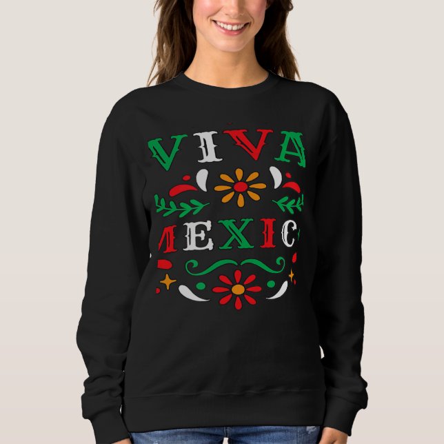 Sweatshirt Viva Mexico Mexican independence day I Love Mexico (Devant)