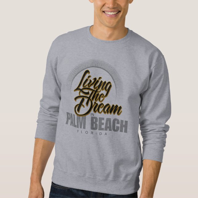 Sweatshirt Vivant le rêve dans le Palm Beach (Devant)