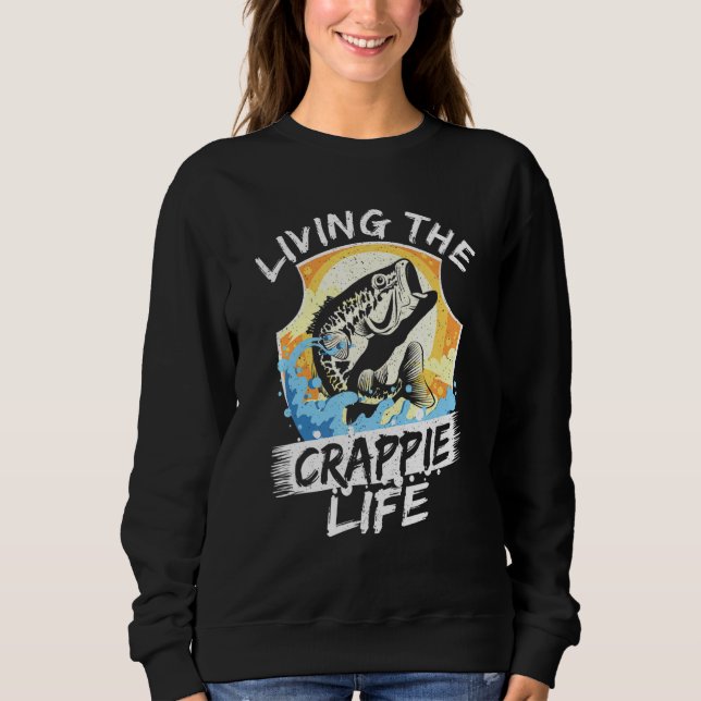 Sweatshirt Vivre La Vie Crappie Pêcheur Poisson Rod (Devant)