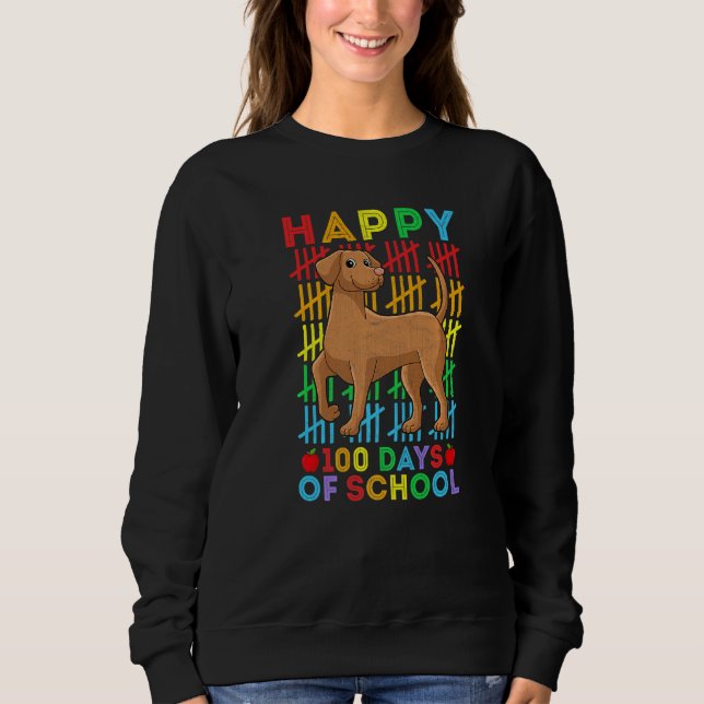 Sweatshirt Vizsla Dog Lovers Teacher Student Happy 100 Days o (Devant)