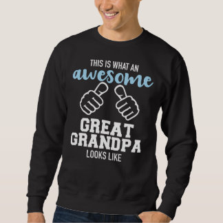 Sweatshirt Voici à quoi ressemble un super grand-père