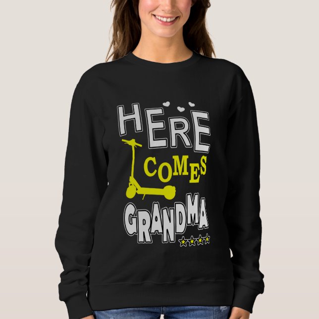 Sweatshirt Voici La Grand-Mère Du Scooter E (Devant)
