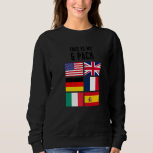 Sweatshirt Voici Mon 6 Pack Sarcastic Graphic Designs 1