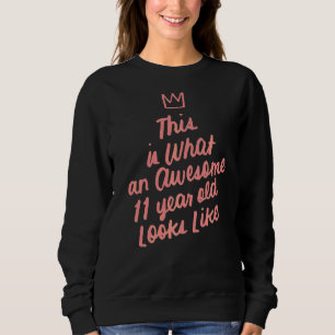 Sweatshirt Voilà À Quoi Ressemble Un Magnifique Enfant De 11