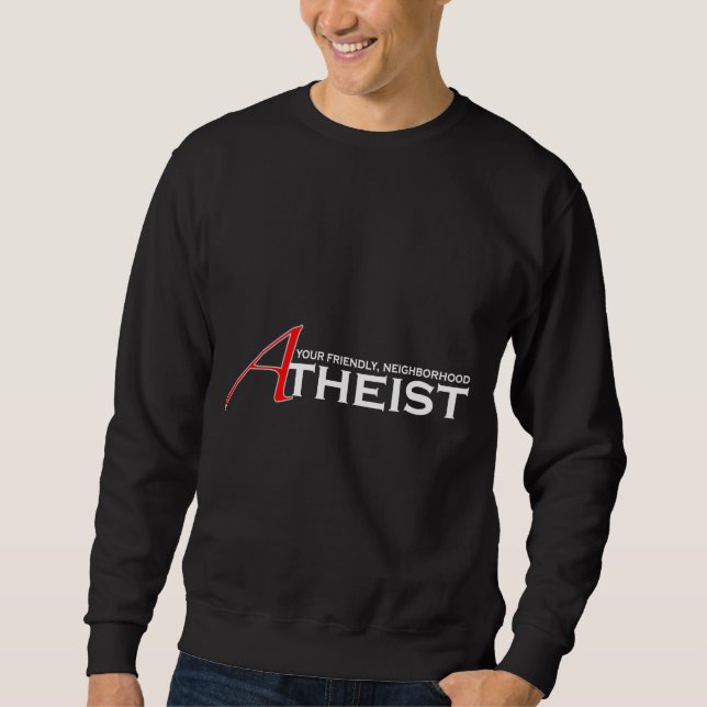 Sweatshirt Voisinage amical athée (Devant)