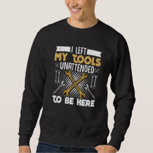 Sweatshirt Voiture Diesel Mécanique J'Ai Laissé Mes Outils Sa