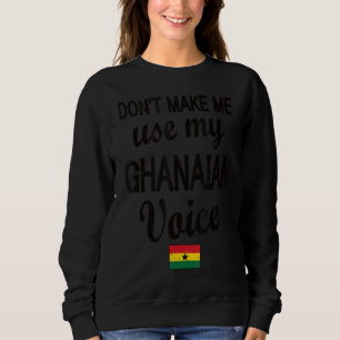 Sweatshirt Voix ghanéenne Ghana Drapeau Racines ghanéennes