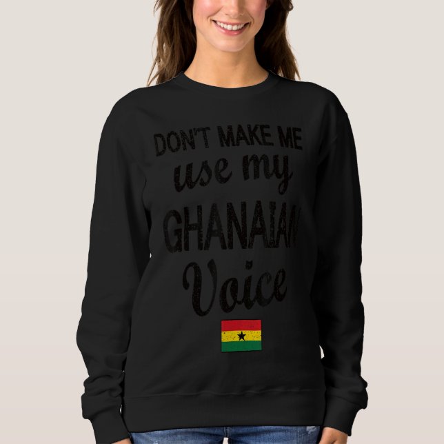 Sweatshirt Voix ghanéenne Ghana Drapeau Racines ghanéennes (Devant)