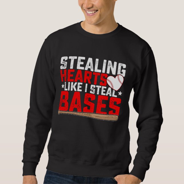 Sweatshirt Voler des cœurs comme je vole des bases Baseball (Devant)