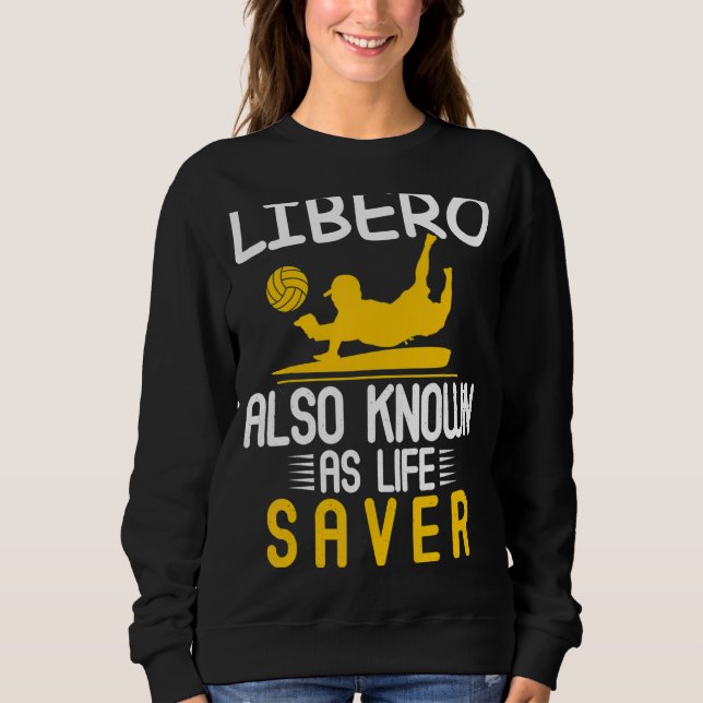 Sweatshirt Volley-ball For Men And Women Libero Donc Known As (Devant)