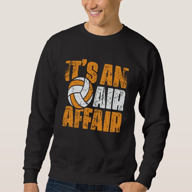 Sweatshirt Volleyball It's An Air Affair Coach Player Fan (Devant)
