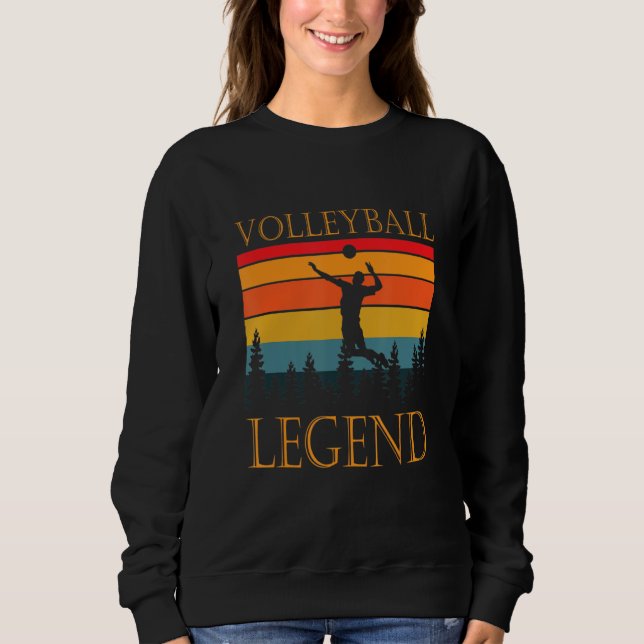 Sweatshirt Volleyball Legend Volleyball Volleyball Player (Devant)