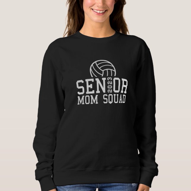 Sweatshirt Volleyball Senior Mom Squad  10 (Devant)