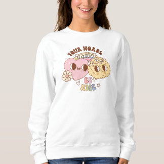 Sweatshirt Vos mots comptent - Renforcer la santé mentale