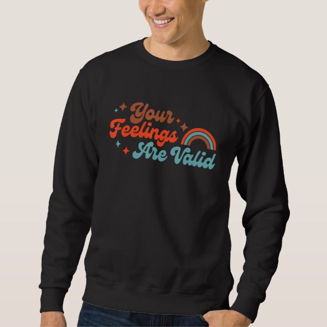 Sweatshirt Vos sentiments sont valides Mignon Boho Santé ment (Devant)