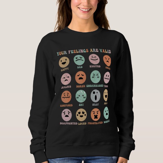 Sweatshirt Vos sentiments sont valides Sensibilisation à la s (Devant)