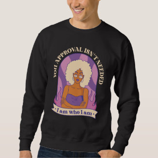 Sweatshirt votre approbation n'est pas nécessaire Cheveux cré