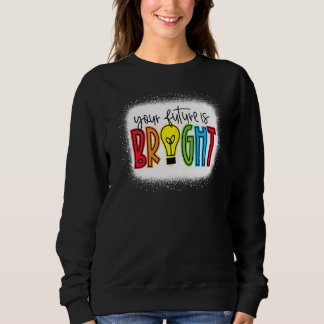 Sweatshirt Votre Avenir Est L'Amour De Professeur Lumineux In