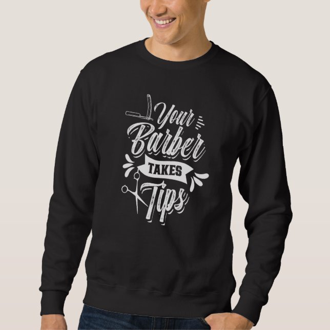 Sweatshirt Votre Barbier Prend Des Conseils Barbier Barbier B (Devant)