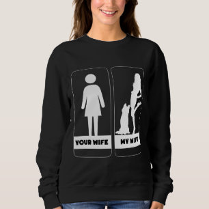 Sweatshirt Votre Femme Ma Femme Chien Sibérien Husky