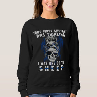 Sweatshirt Votre première erreur a été de penser que j'étais 