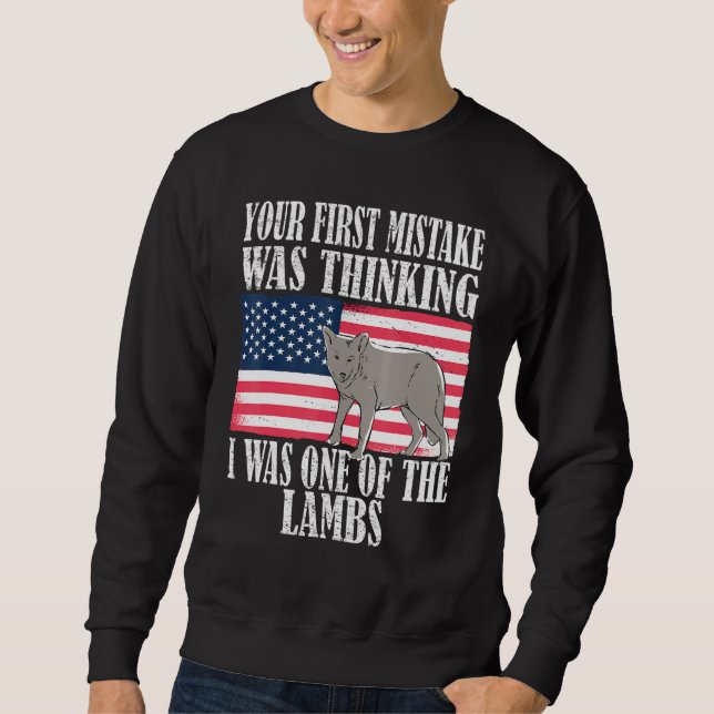 Sweatshirt Votre première erreur a été de penser que j'étais  (Devant)