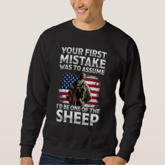 Sweatshirt Votre première erreur a été de supposer que je ser