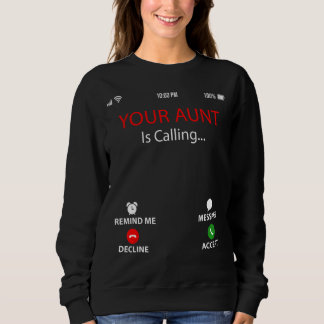 Sweatshirt Votre tante appelle la mère de famille sarcastique